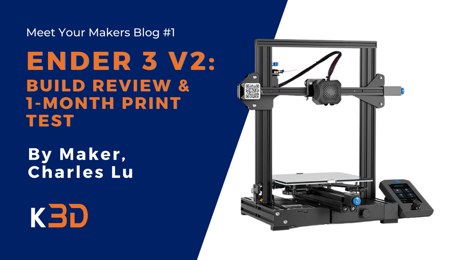 Ender 3 V2: Build Review and 1-Month Print Test